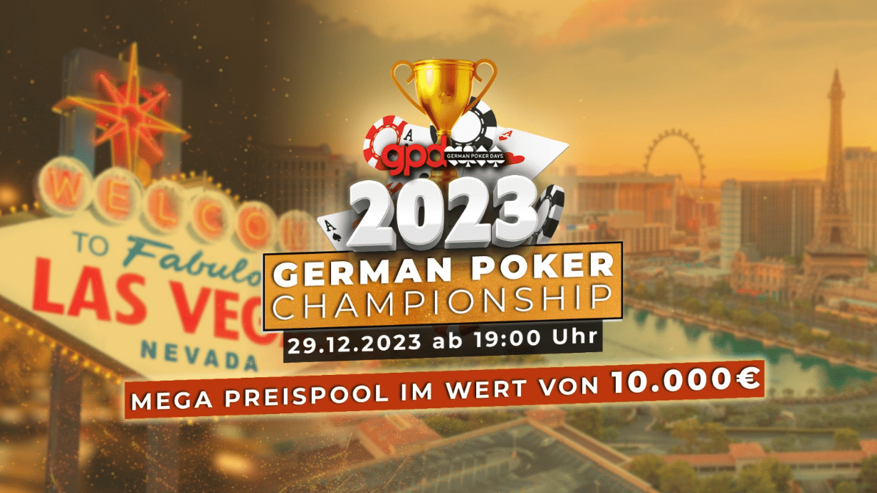 German Poker Championship 2023 – Die größte Texas Holdem Meisterschaft!