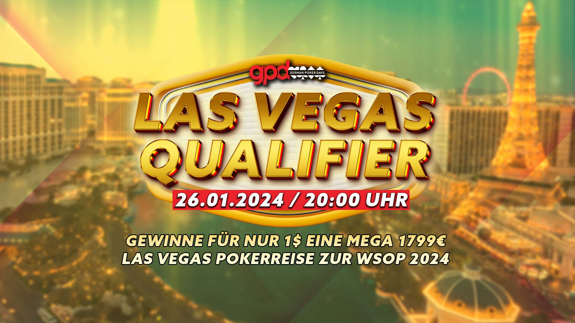 German Poker Days Las Vegas Qualifier – Gewinne für nur 1$ eine Las Vegas Reise